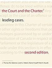 9781772551754 The Court And The Charter: Leading Cases