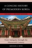 1442260440 A Concise History Of Premodern Korea