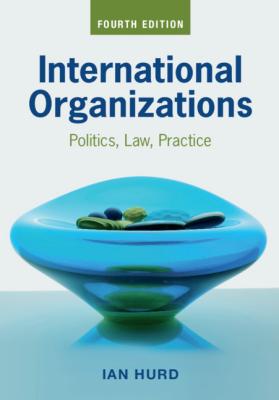 9781108814317 International Organizations